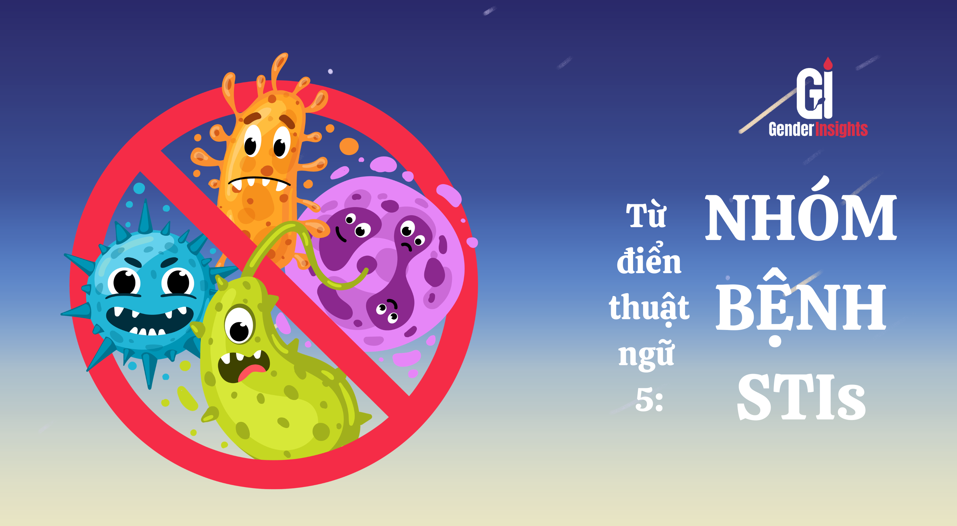 Từ Điển Thuật Ngữ 5: Nhóm Bệnh STIs Do Virus